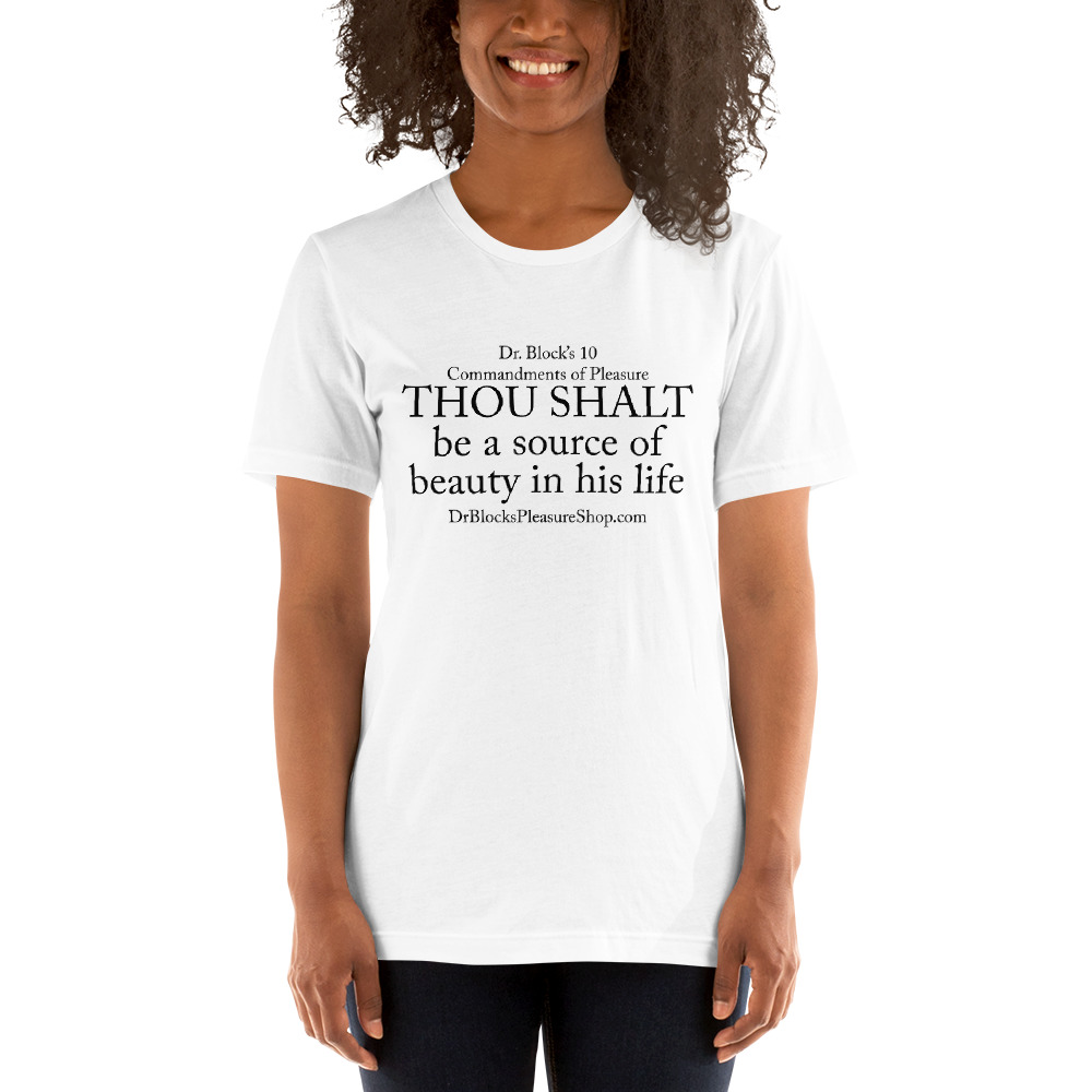 Thou Shalt be a source of beauty in his life - 10 Commandments of Pleasure by Dr. Susan Block